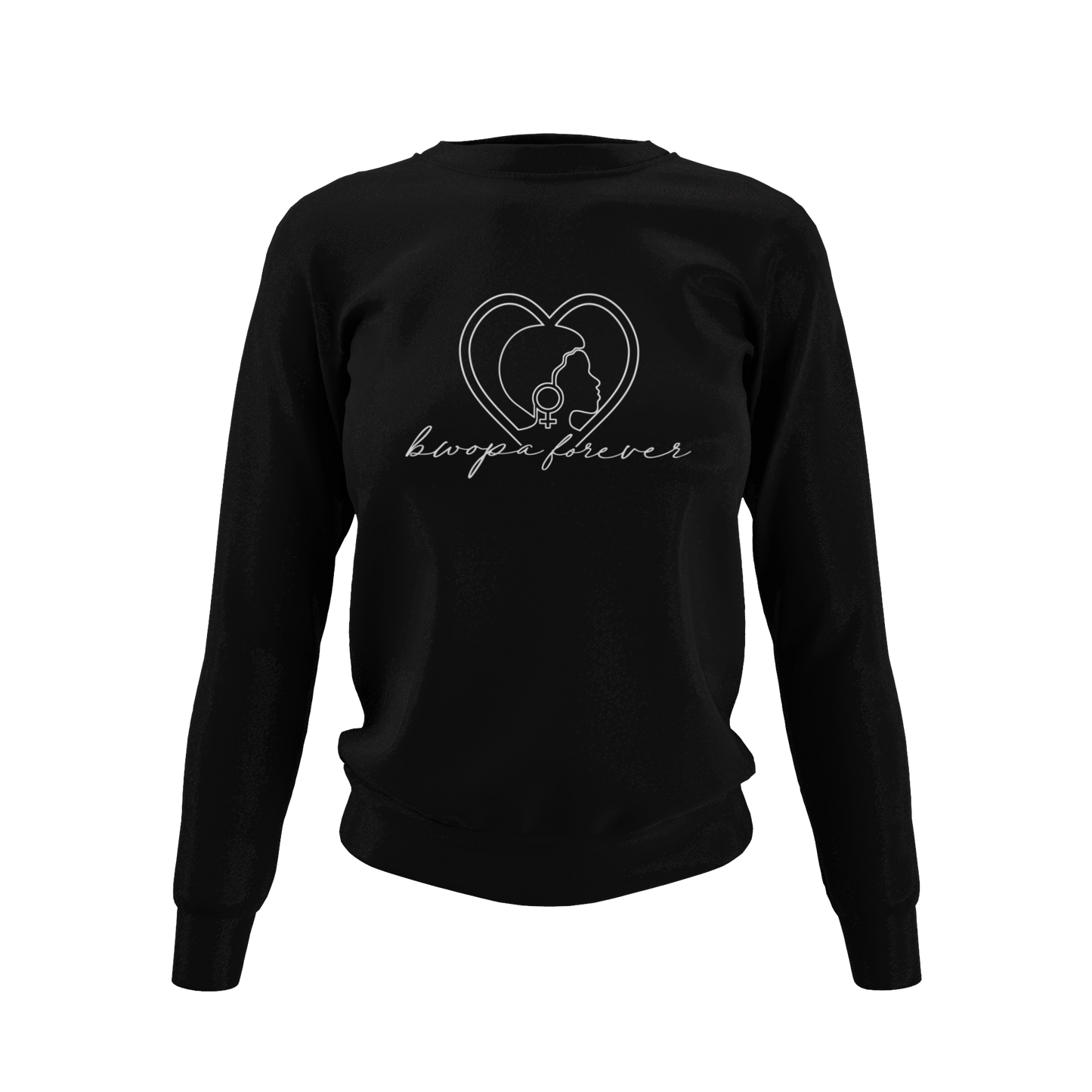BWOPA Forever Sweatshirt (Big Heart)